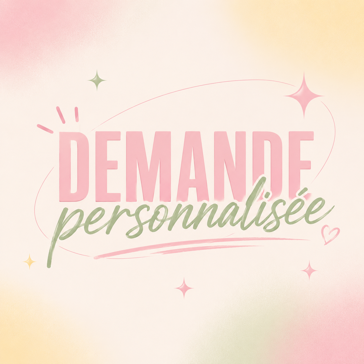 Demande personnalisée